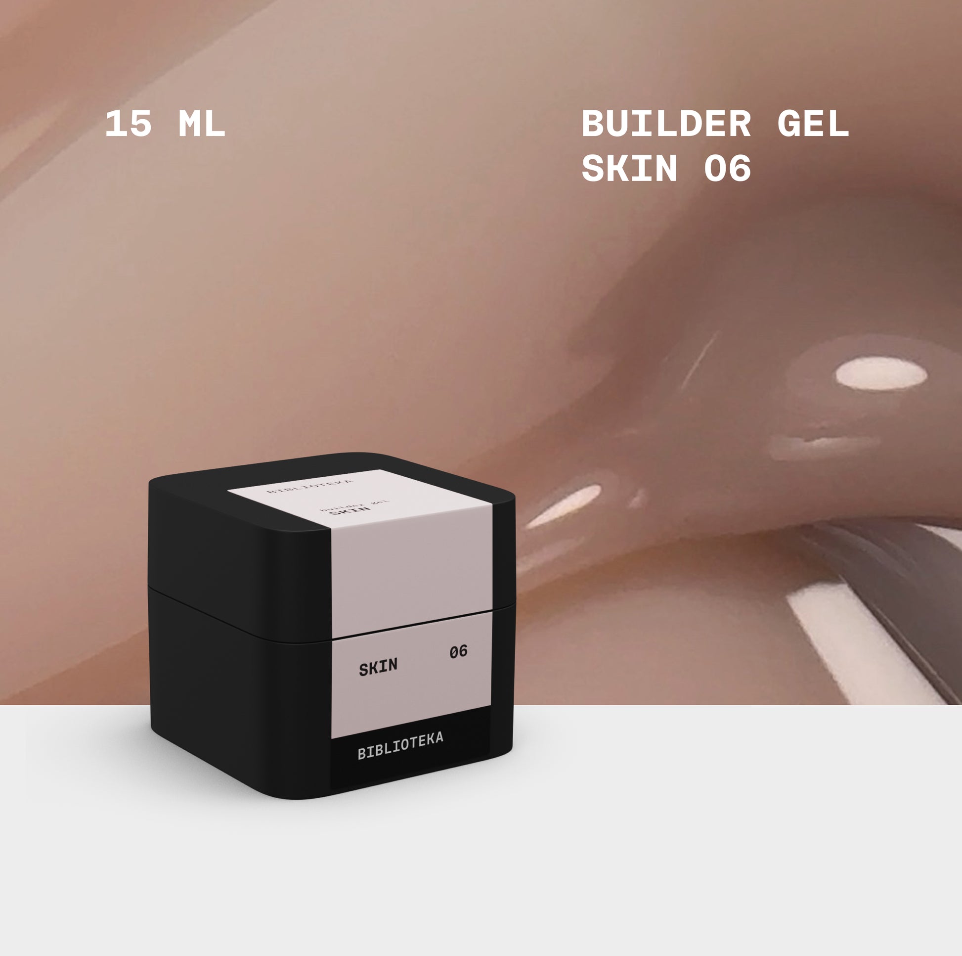 BIBLIOTEKA Builder Gel No. 06 Skin