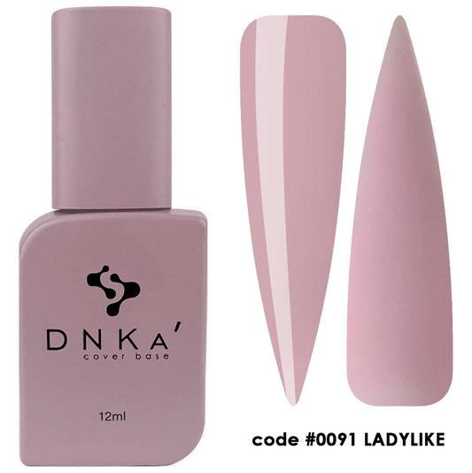 DNKa’™ Cover Base. #0091 Ladylike