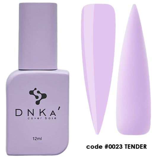 DNKa’™ Cover Base. #0023 Tender