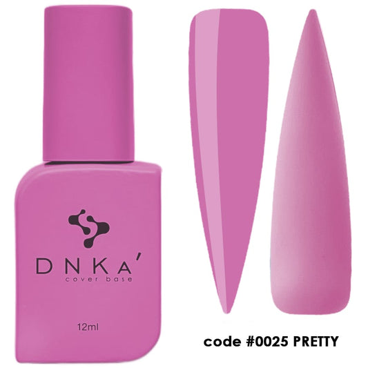 DNKa’™ Cover Base. #0025 Pretty