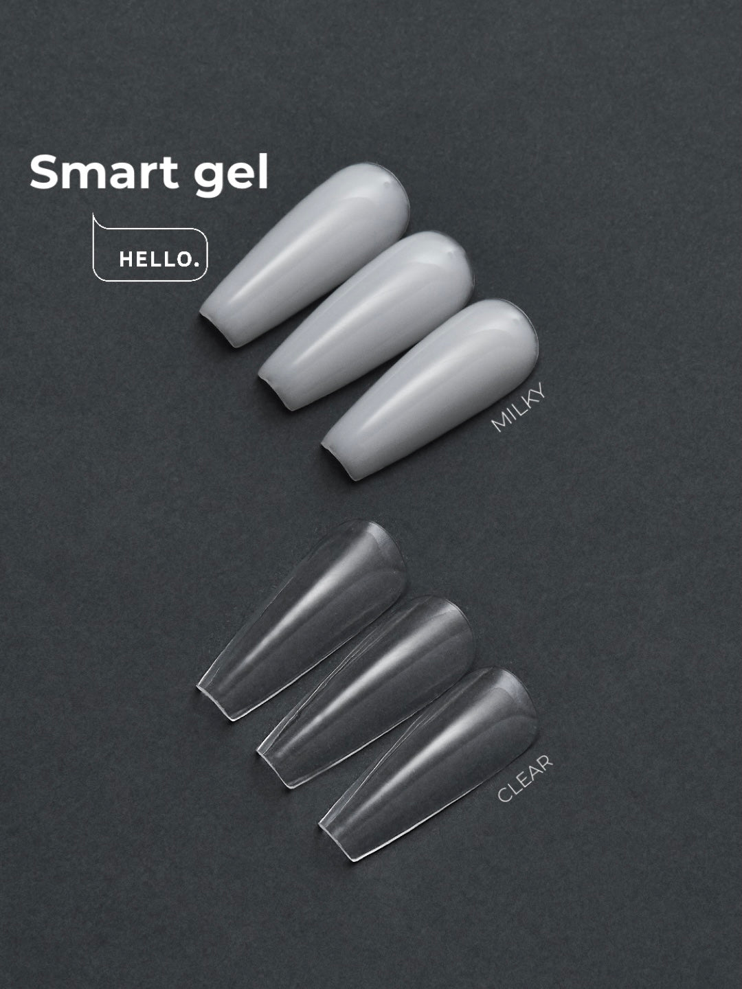 HELLO Smart Gel CLEAR. Basic colección